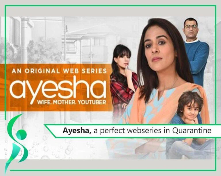 "Ayesha": A perfect web series about Women Empowerment