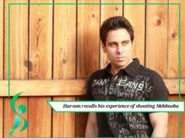Haroon recalls his experience of shooting Mehbooba
