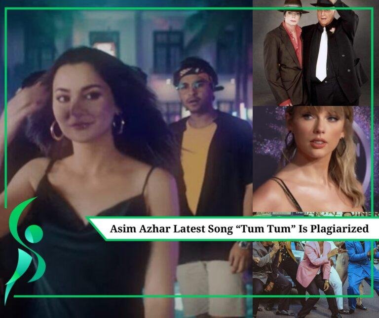 Asim Azhar’s Latest Song “Tum Tum” Is Plagiarized From Micheal Jackson, Mark Ronson ft. Bruno Mars & Taylor Swift’s Songs