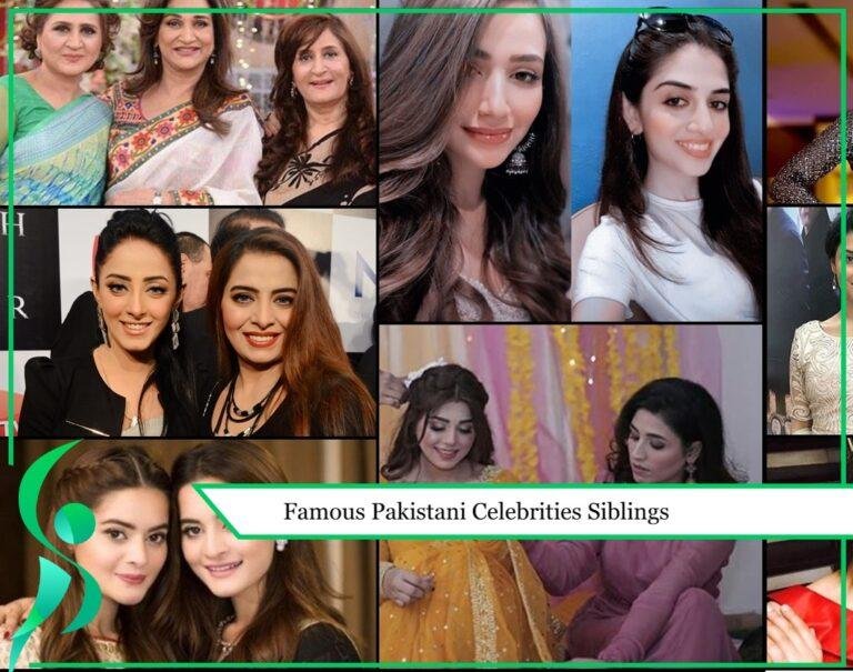 Famous Pakistani Celebrities Siblings