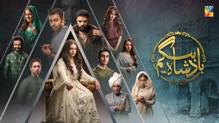 Details of HUM TV’s newest drama serial Badshah Begum